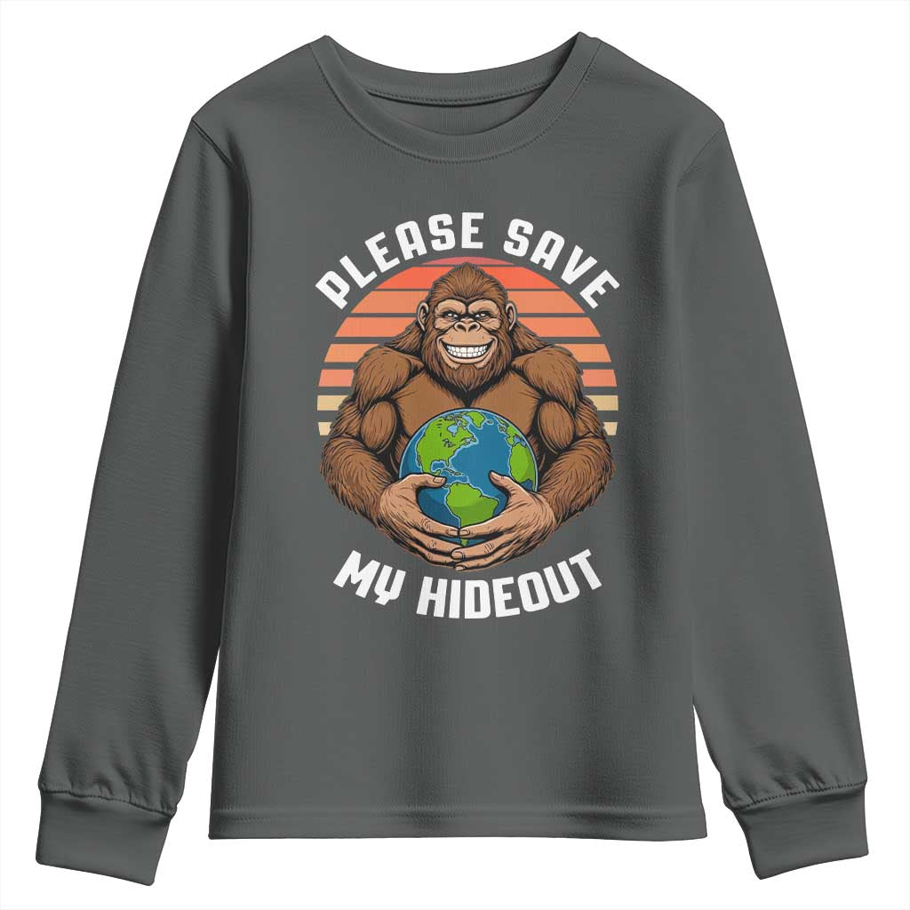 Funny Earth Day Bigfoot Youth Sweatshirt Please Save My Hideout TS12 Dark Heather Print Your Wear