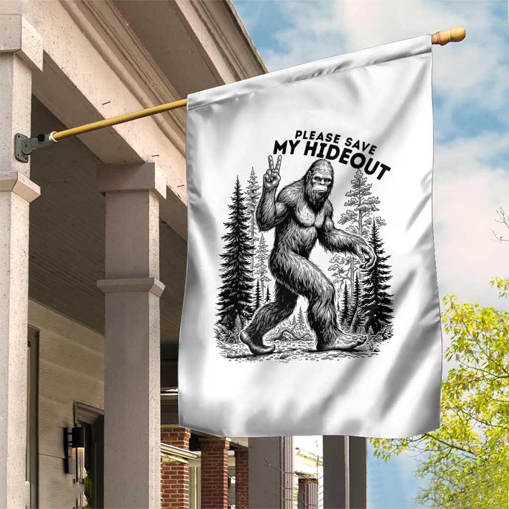 Please Save My Hideout Garden Flag Bigfoot Forest Protector TS12 Print Your Wear