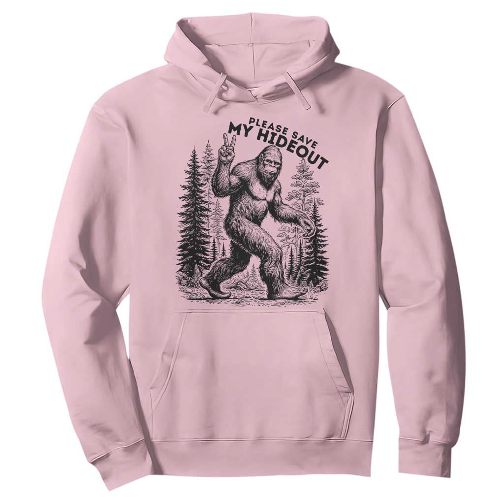 Please Save My Hideout Hoodie Bigfoot Forest Protector TS12 Light Pink Print Your Wear