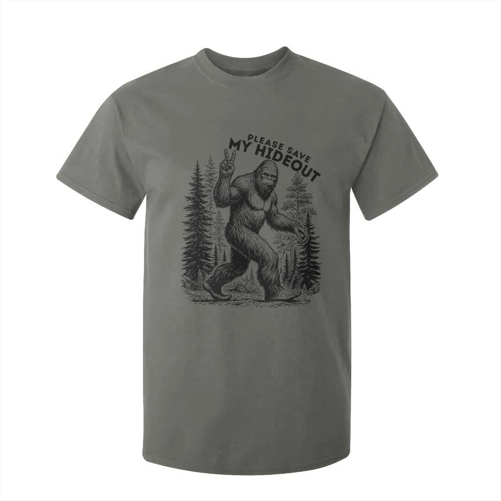 Please Save My Hideout T Shirt For Kid Bigfoot Forest Protector TS12 Military Green Print Your Wear