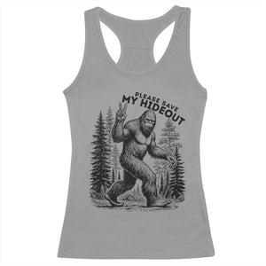 Please Save My Hideout Racerback Tank Top Bigfoot Forest Protector TS12 Sport Gray Print Your Wear