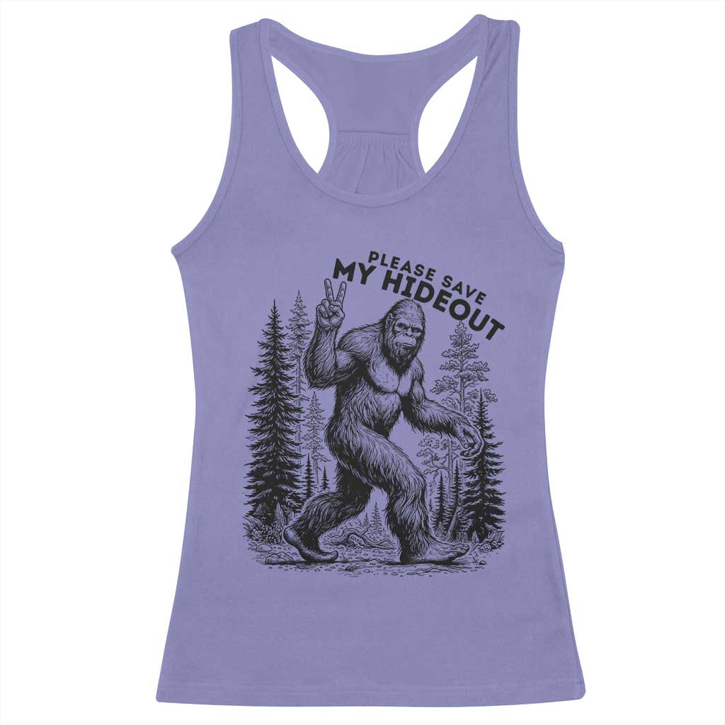 Please Save My Hideout Racerback Tank Top Bigfoot Forest Protector TS12 Violet Print Your Wear