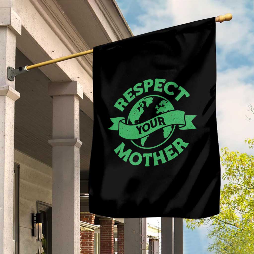 Respect Your Mother Garden Flag Earth Day Nature Lover Gift TS12 Print Your Wear