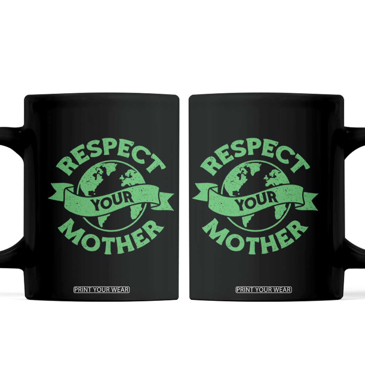 Respect Your Mother Coffee Mug Earth Day Nature Lover Gift TS12 Black Print Your Wear