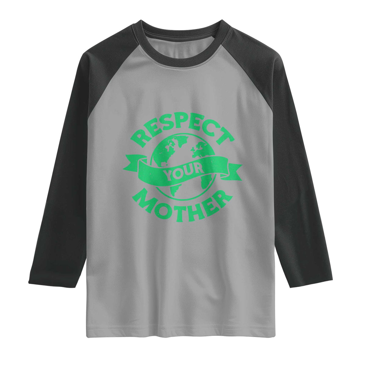 Respect Your Mother Raglan Shirt Earth Day Nature Lover Gift TS12 Sport Gray Black Print Your Wear