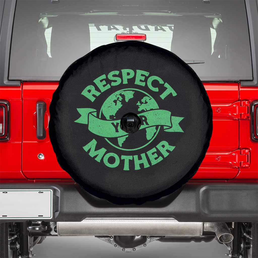 Respect Your Mother Spare Tire Cover Earth Day Nature Lover Gift TS12 Black Print Your Wear