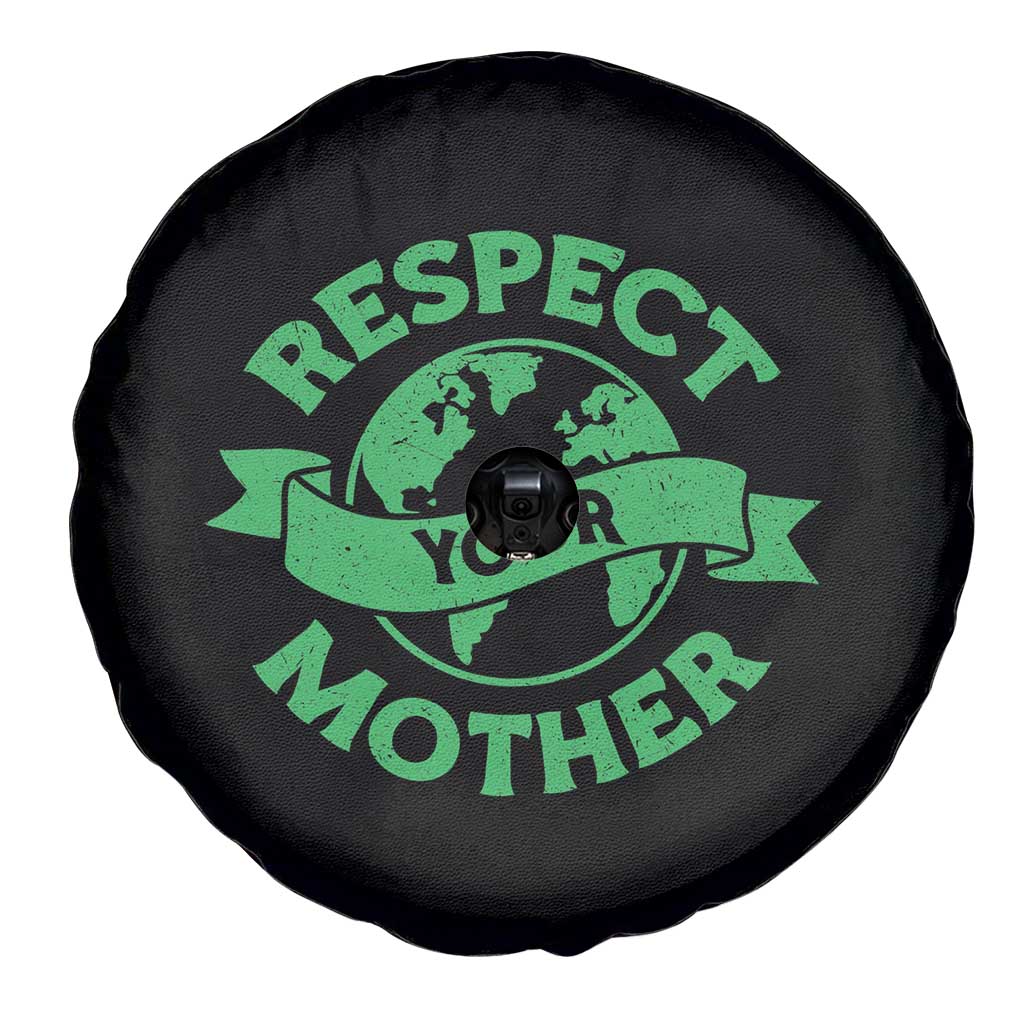 Respect Your Mother Spare Tire Cover Earth Day Nature Lover Gift TS12 Print Your Wear