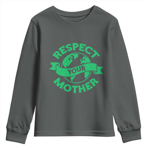 Respect Your Mother Youth Sweatshirt Earth Day Nature Lover Gift TS12 Dark Heather Print Your Wear
