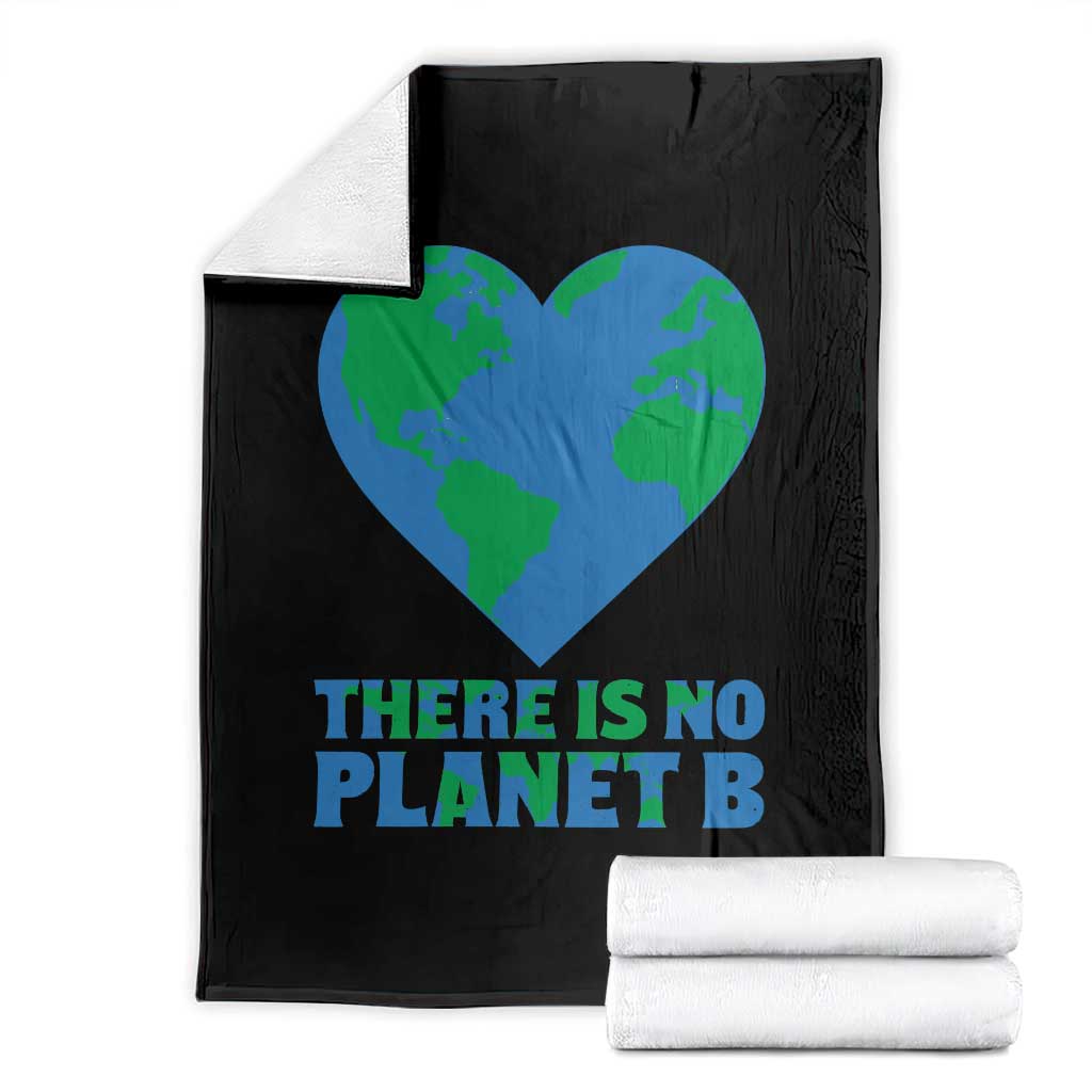 There Is No Planet B Throw Blanket Earth Day Nature Lover Gift TS12 Black Print Your Wear