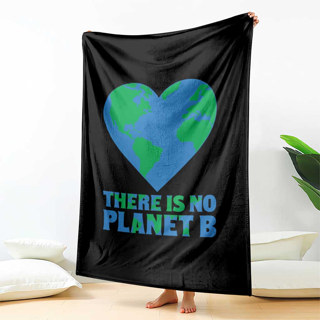 There Is No Planet B Throw Blanket Earth Day Nature Lover Gift TS12 Print Your Wear