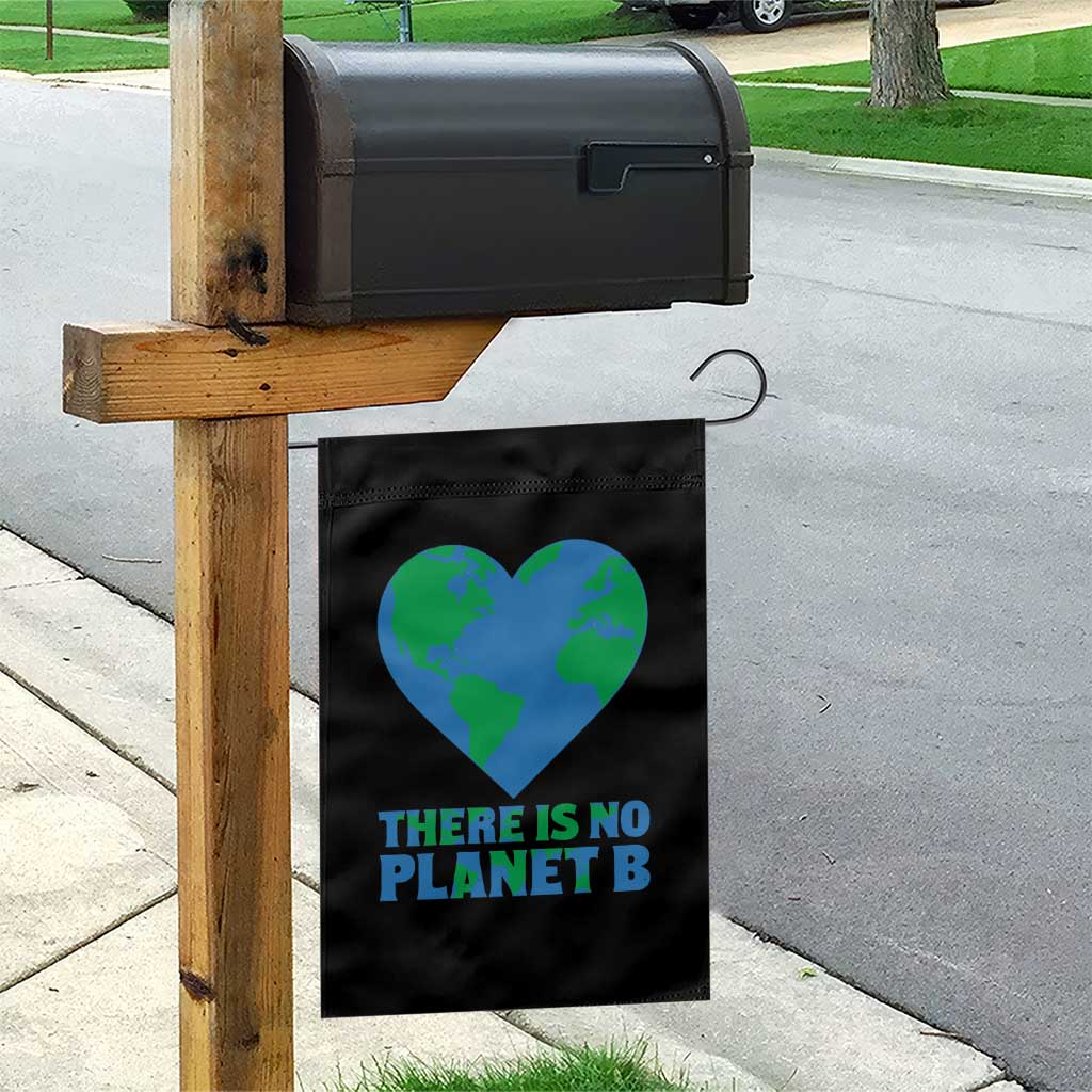 There Is No Planet B Garden Flag Earth Day Nature Lover Gift TS12 Print Your Wear