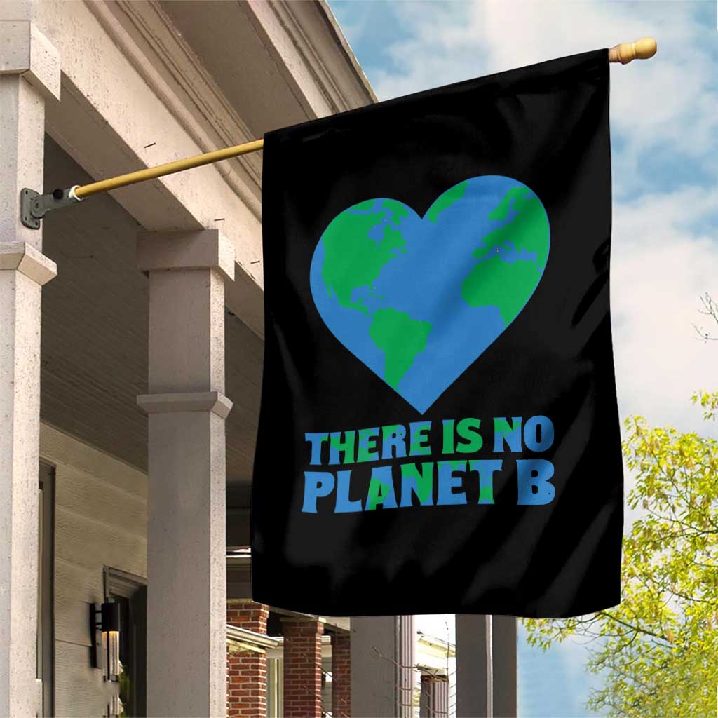 There Is No Planet B Garden Flag Earth Day Nature Lover Gift TS12 Print Your Wear