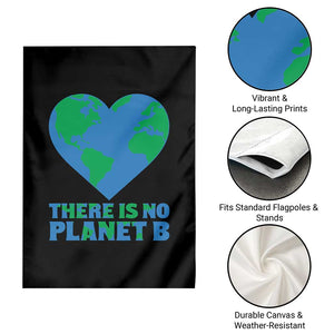 There Is No Planet B Garden Flag Earth Day Nature Lover Gift TS12 Print Your Wear