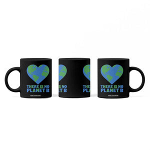 There Is No Planet B Coffee Mug Earth Day Nature Lover Gift TS12 Print Your Wear