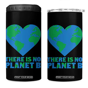 There Is No Planet B 4 in 1 Can Cooler Tumbler Earth Day Nature Lover Gift TS12 One Size: 16 oz Black Print Your Wear