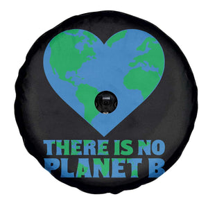 There Is No Planet B Spare Tire Cover Earth Day Nature Lover Gift TS12 Print Your Wear