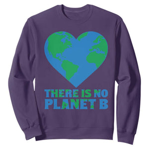 There Is No Planet B Sweatshirt Earth Day Nature Lover Gift TS12 Purple Print Your Wear