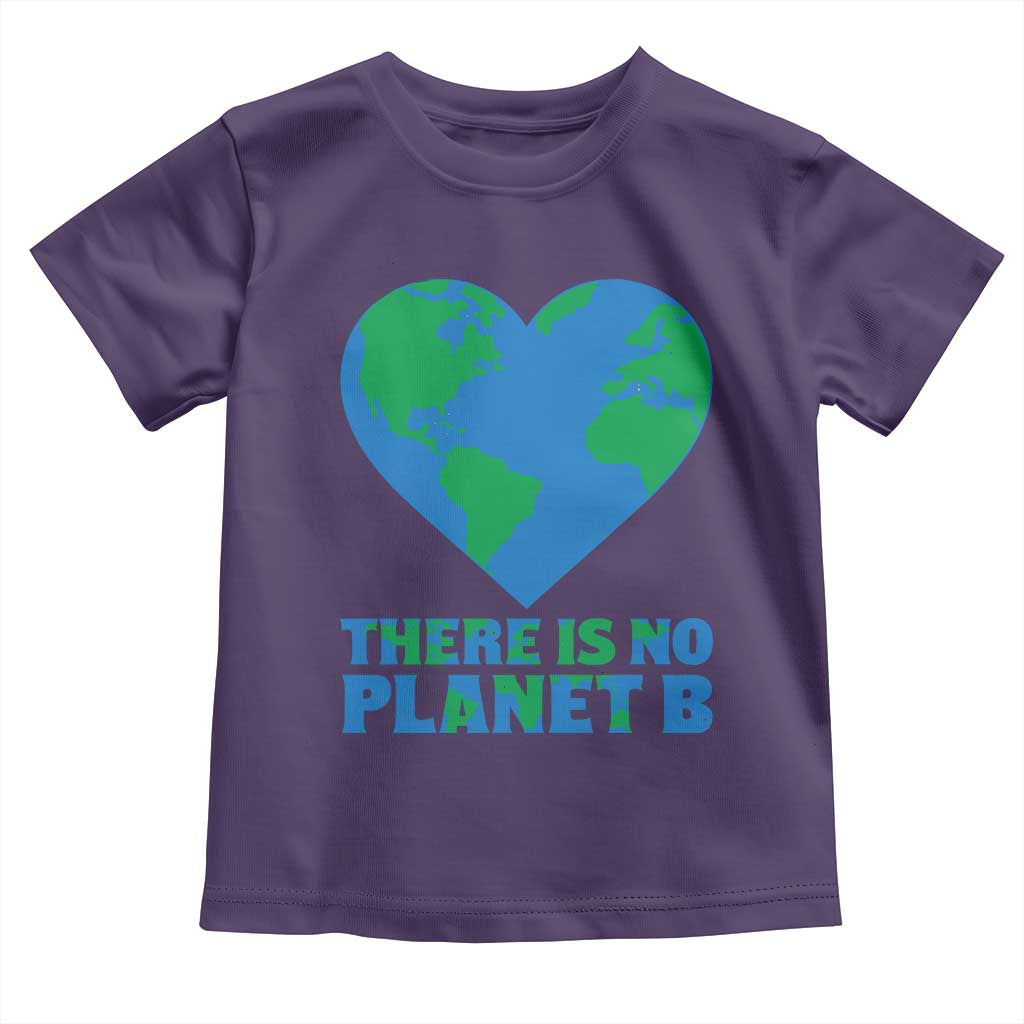 There Is No Planet B Toddler T Shirt Earth Day Nature Lover Gift TS12 Purple Print Your Wear