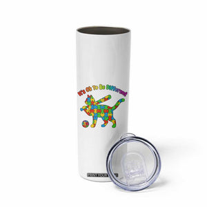 Autism Acceptance Baseball Cat Skinny Tumbler It Is Ok To Be Different TS12 Print Your Wear