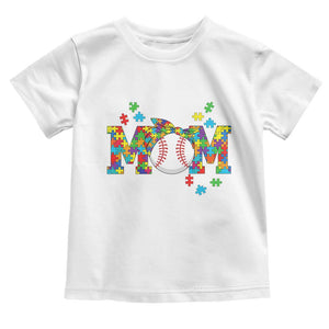Autism Acceptance Baseball Mom Toddler T Shirt Proud Mom Inclusive Support Graphic TS12 White Print Your Wear