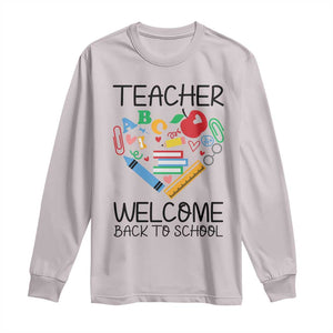 Teacher Welcome Back To School Long Sleeve Shirt Cute Classroom Gift TS12 Ice Gray Print Your Wear