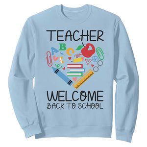 Teacher Welcome Back To School Sweatshirt Cute Classroom Gift TS12 Light Blue Print Your Wear