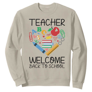 Teacher Welcome Back To School Sweatshirt Cute Classroom Gift TS12 Sand Print Your Wear