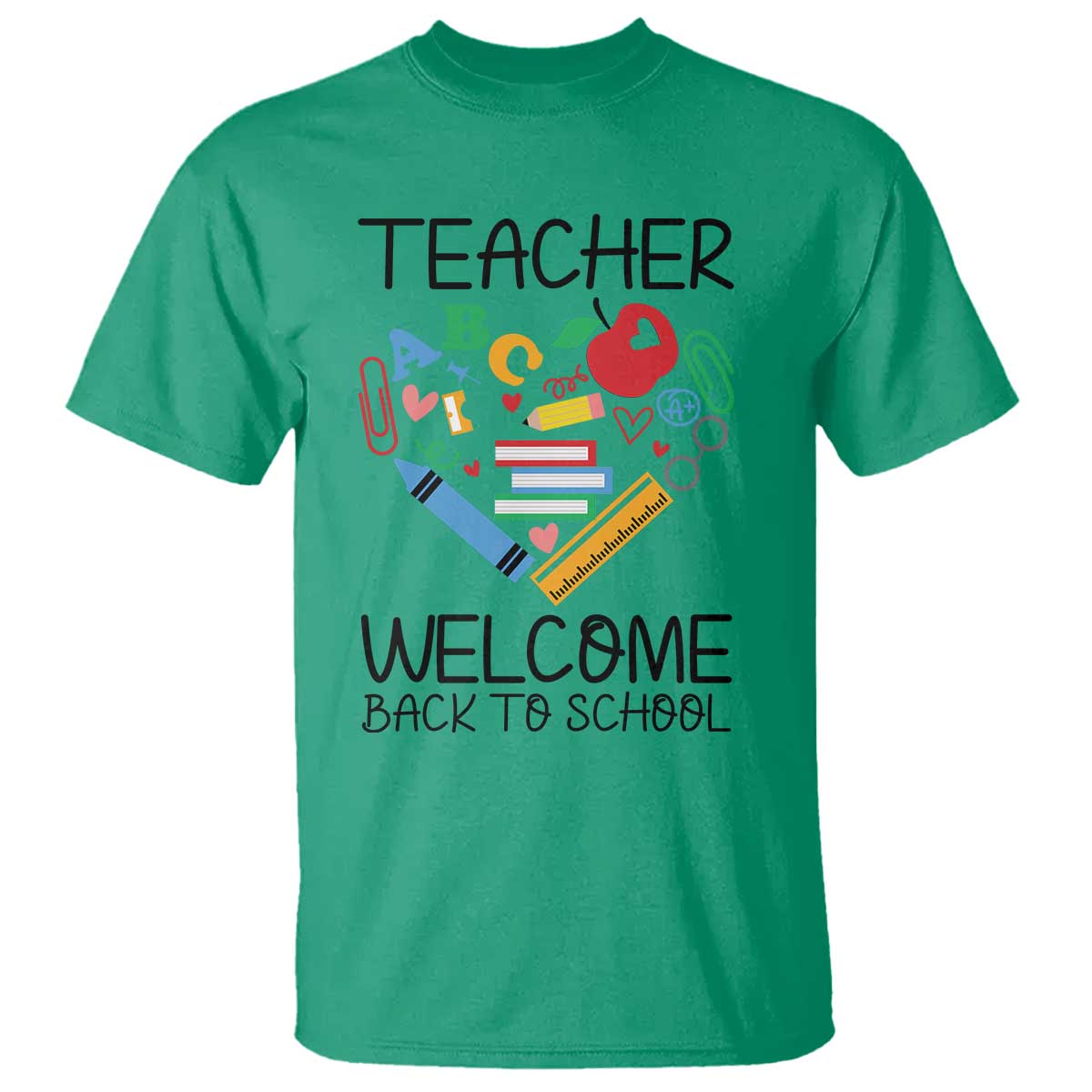 Teacher Welcome Back To School T Shirt Cute Classroom Gift TS12 Irish Green Print Your Wear