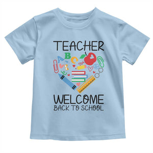 Teacher Welcome Back To School Toddler T Shirt Cute Classroom Gift TS12 Light Blue Print Your Wear
