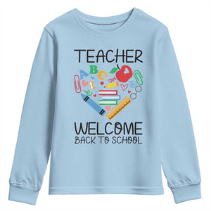 Teacher Welcome Back To School Youth Sweatshirt Cute Classroom Gift TS12 Light Blue Print Your Wear