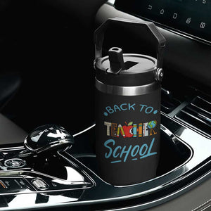 Back To School Teacher Life Funny Educator Gift Flip Straw Tumbler TS12 Print Your Wear