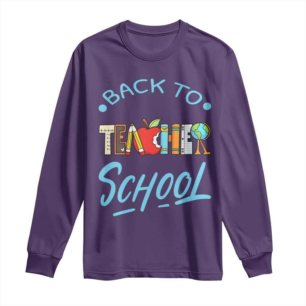Back To School Teacher Life Funny Educator Gift Long Sleeve Shirt TS12 Purple Print Your Wear