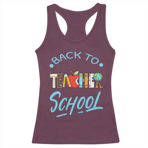Back To School Teacher Life Funny Educator Gift Racerback Tank Top TS12 Maroon Print Your Wear