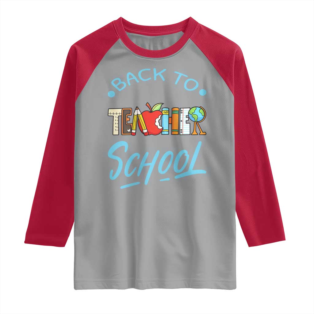 Back To School Teacher Life Funny Educator Gift Raglan Shirt TS12 Sport Gray Red Print Your Wear