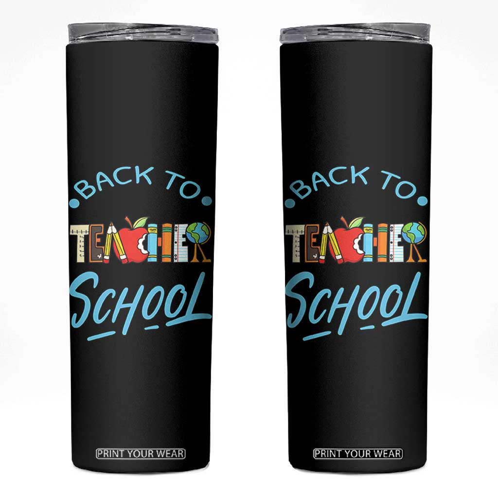 Back To School Teacher Life Funny Educator Gift Skinny Tumbler TS12 Black Print Your Wear