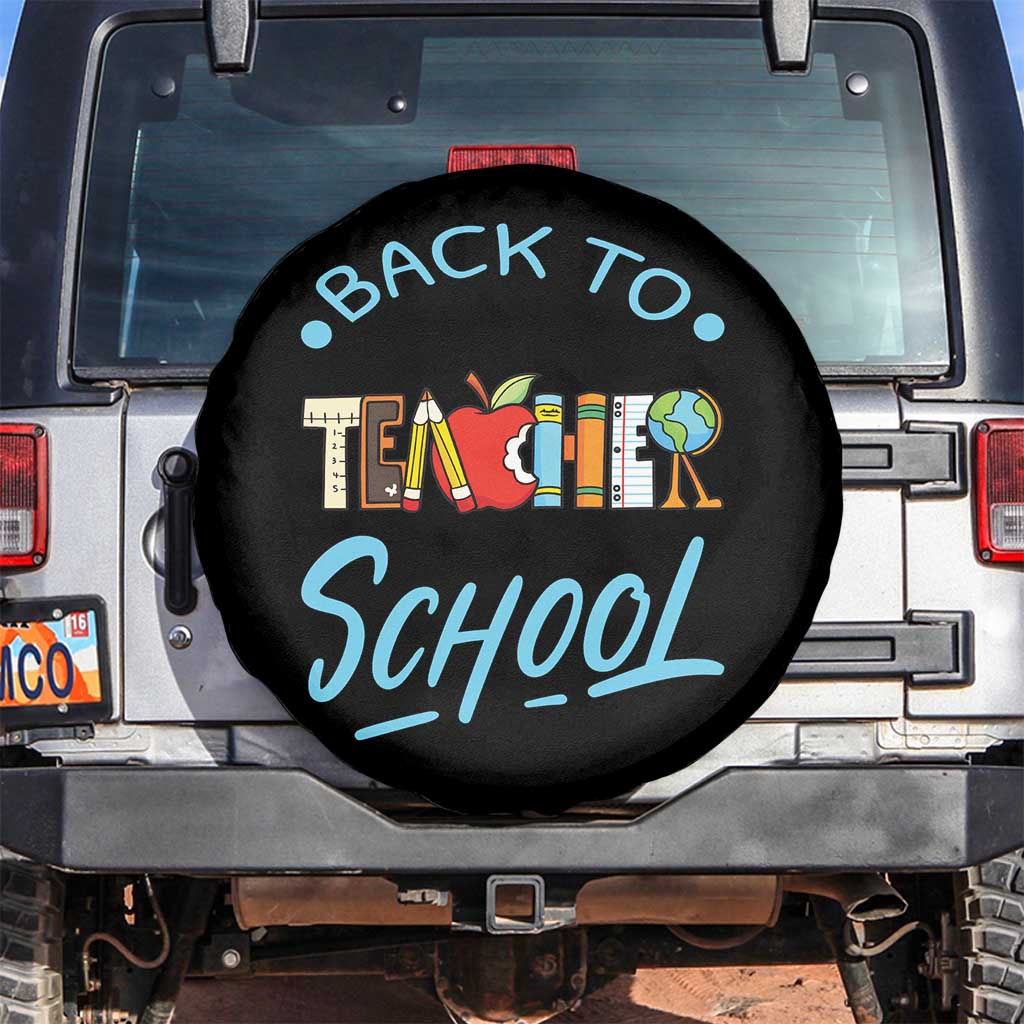Back To School Teacher Life Funny Educator Gift Spare Tire Cover TS12 No hole Black Print Your Wear