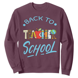 Back To School Teacher Life Funny Educator Gift Sweatshirt TS12 Maroon Print Your Wear