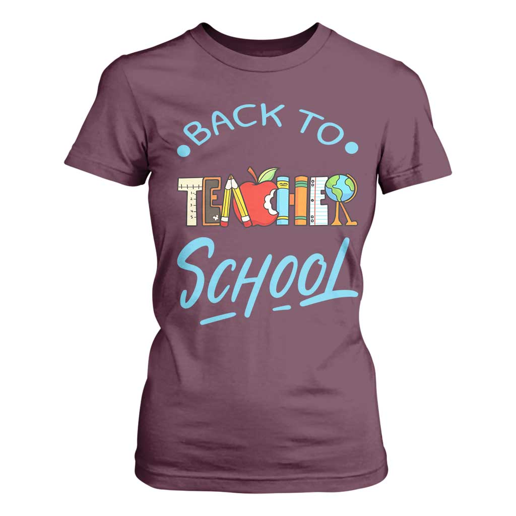 Back To School Teacher Life Funny Educator Gift T Shirt For Women TS12 Maroon Print Your Wear