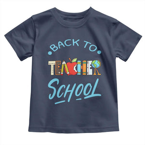 Back To School Teacher Life Funny Educator Gift Toddler T Shirt TS12 Navy Print Your Wear