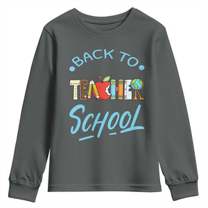 Back To School Teacher Life Funny Educator Gift Youth Sweatshirt TS12 Dark Heather Print Your Wear