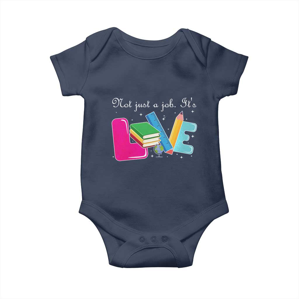 Inspirational Teacher Baby Onesie Not Just A Job Its Love TS12 Navy Print Your Wear