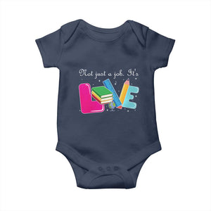 Inspirational Teacher Baby Onesie Not Just A Job Its Love TS12 Navy Print Your Wear
