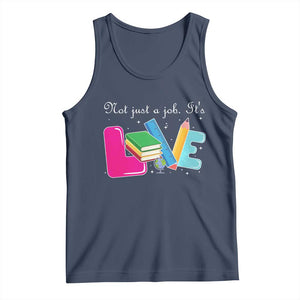 Inspirational Teacher Tank Top Not Just A Job Its Love TS12 Navy Print Your Wear