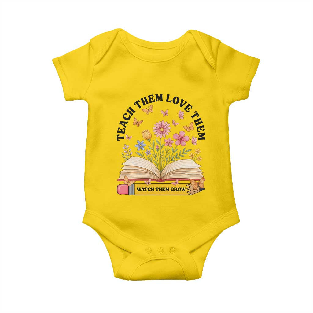 Teach Them Love Them Watch Them Grow Baby Onesie Inspirational Teacher Gift TS12 Daisy Print Your Wear