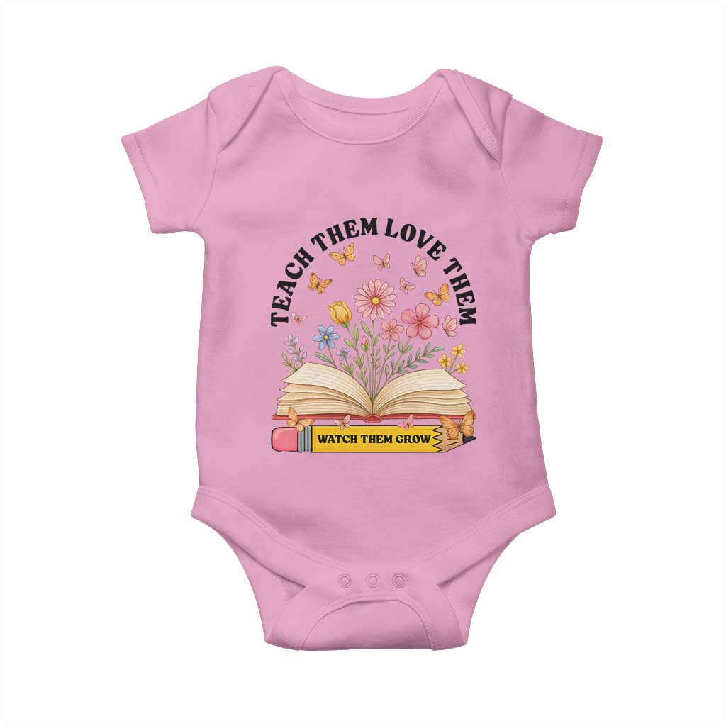Teach Them Love Them Watch Them Grow Baby Onesie Inspirational Teacher Gift TS12 Light Pink Print Your Wear