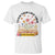 Teach Them Love Them Watch Them Grow T Shirt Inspirational Teacher Gift TS12 White Print Your Wear