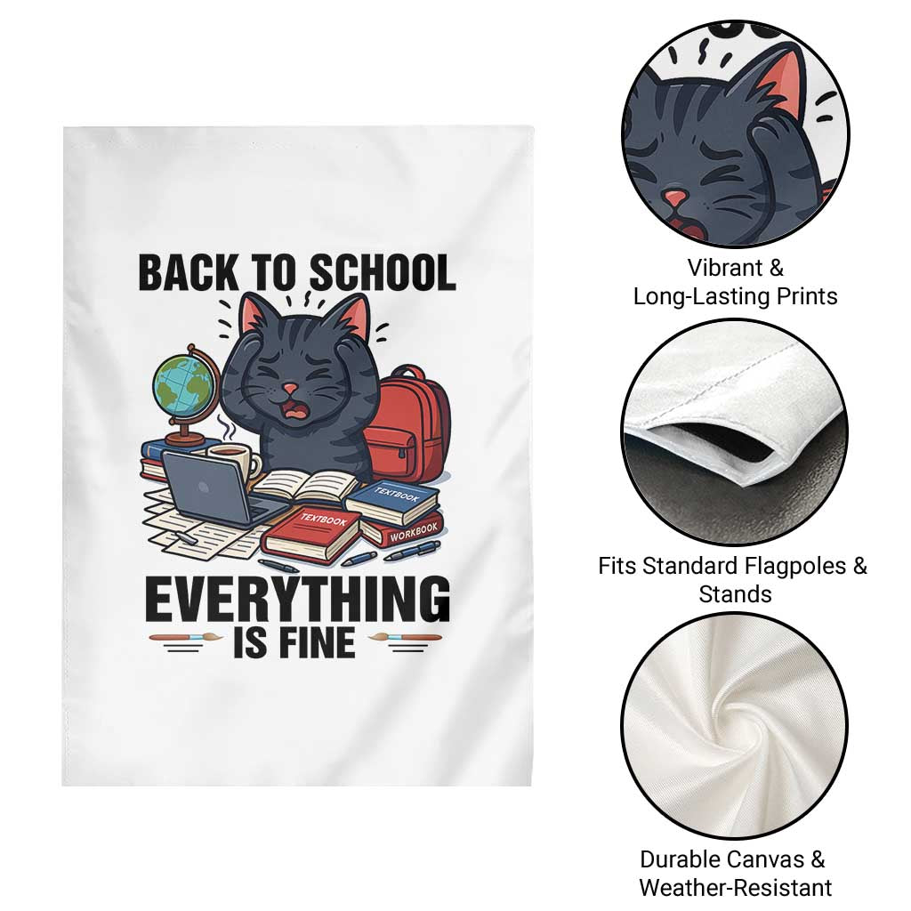 Funny Black Cat Garden Flag Back To School Everything Is Fine TS12 Print Your Wear