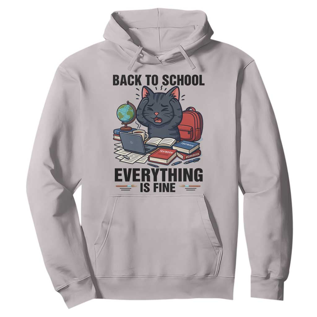 Funny Black Cat Hoodie Back To School Everything Is Fine TS12 Ice Gray Print Your Wear