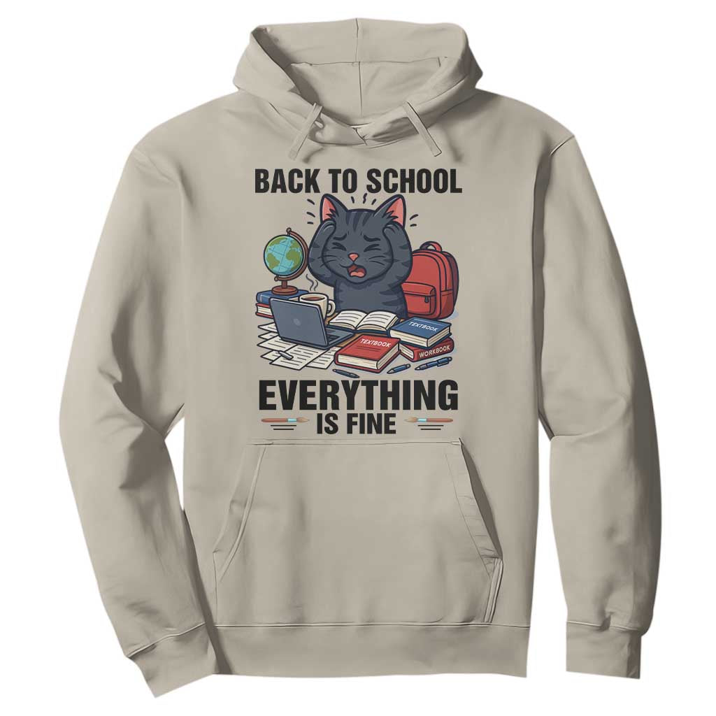 Funny Black Cat Hoodie Back To School Everything Is Fine TS12 Sand Print Your Wear