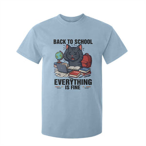 Funny Black Cat T Shirt For Kid Back To School Everything Is Fine TS12 Light Blue Print Your Wear
